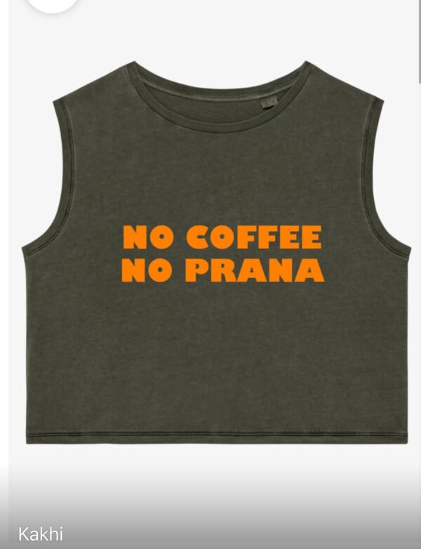 Camiseta No Coffee No Prana - Be Om